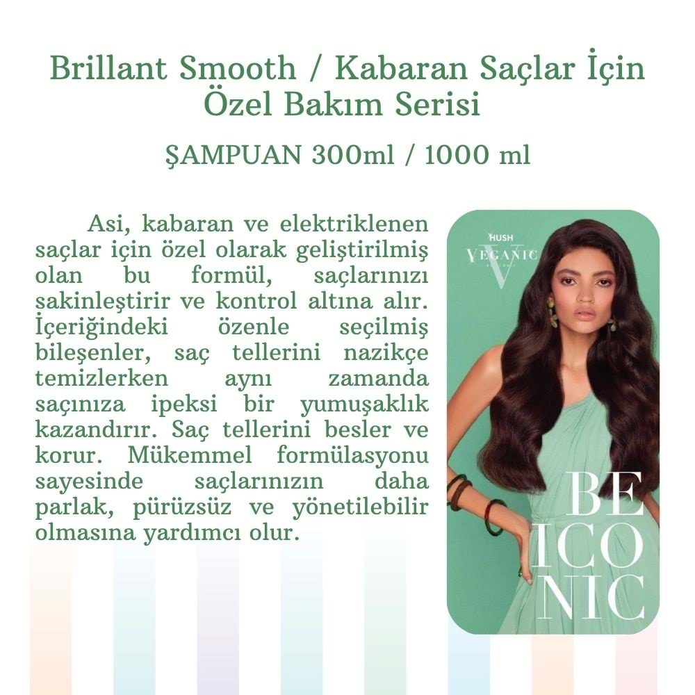BRILLIANT SMOOTH SHAMPOO 300 ML.(KABARAN SAÇLAR İÇİN)