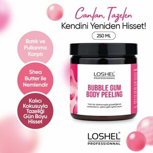 LOSHEL BODY PEELİNG BUBBLE GUM 250 ML